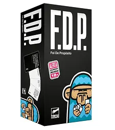 Foi de Propósito (F.D.P.)